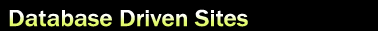 Database Driven Sites